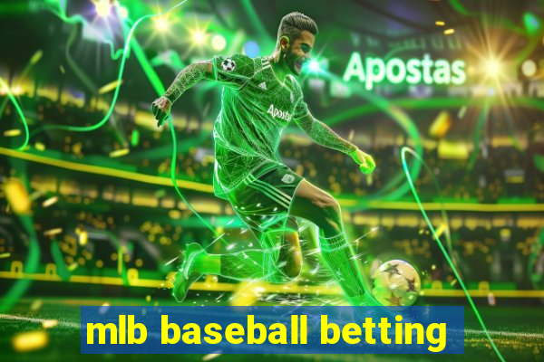 mlb baseball betting