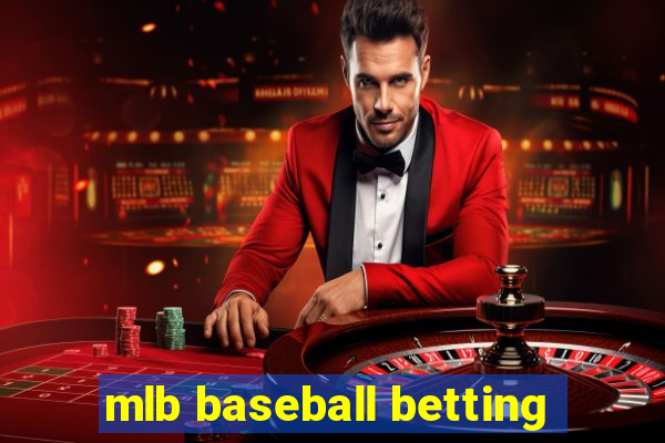 mlb baseball betting