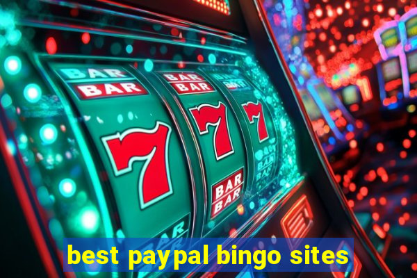 best paypal bingo sites