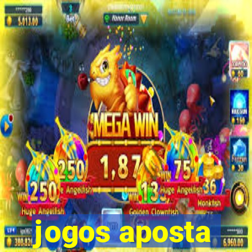 jogos aposta