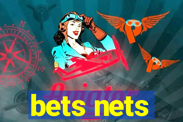 bets nets