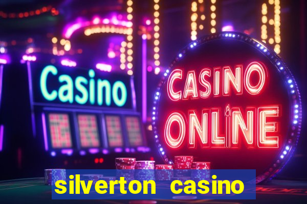 silverton casino and hotel