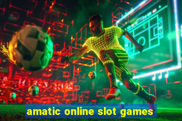 amatic online slot games