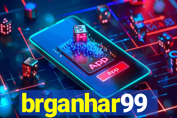 brganhar99