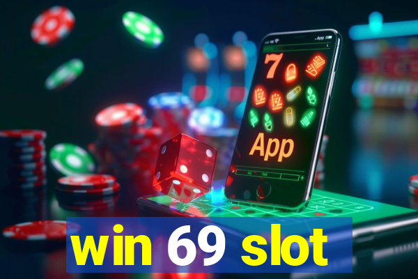 win 69 slot