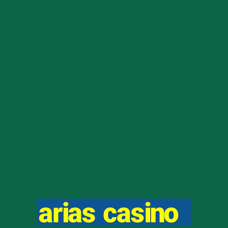 arias casino