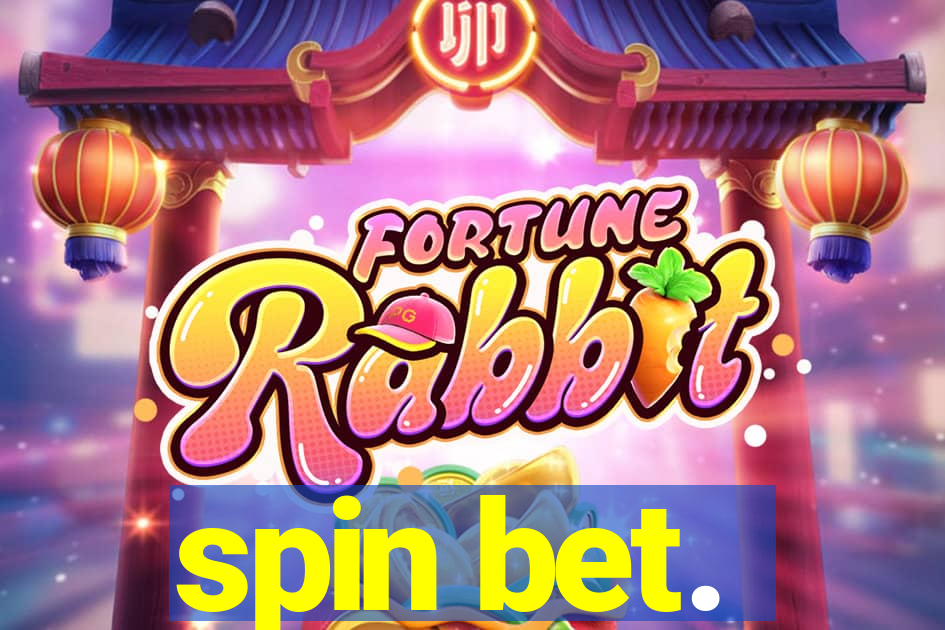 spin bet.