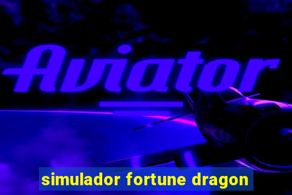 simulador fortune dragon