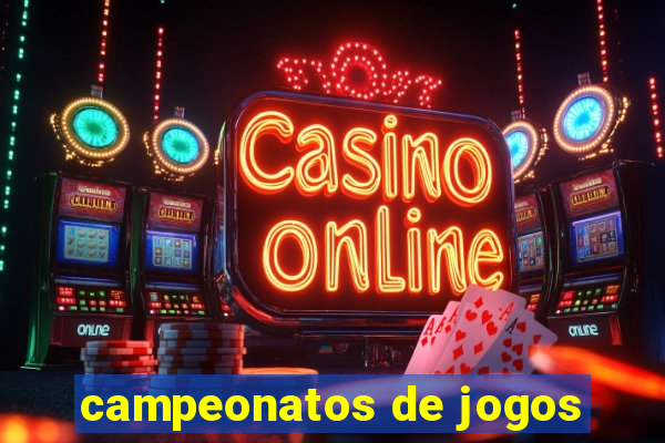 campeonatos de jogos