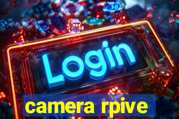 camera rpive