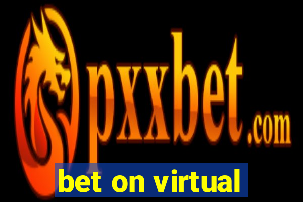 bet on virtual