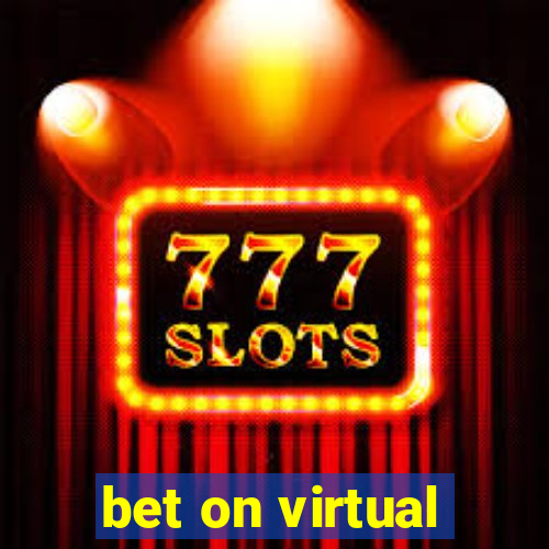 bet on virtual