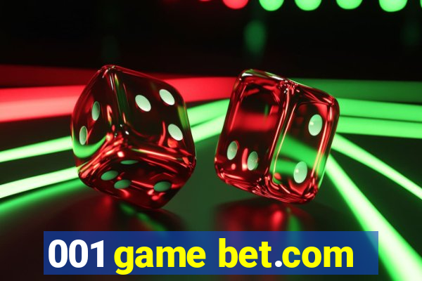 001 game bet.com