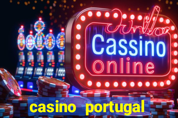 casino portugal fortune tiger