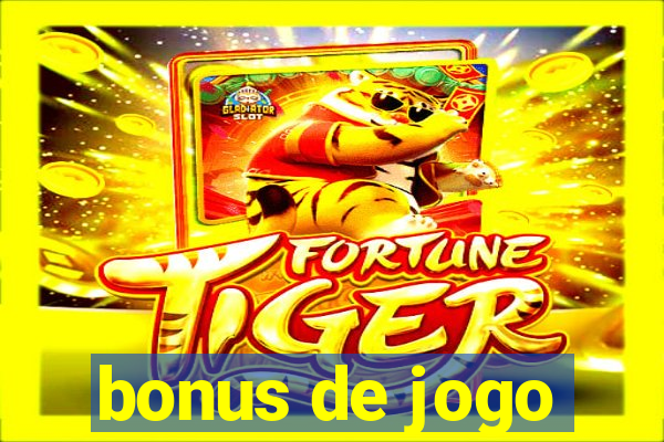 bonus de jogo