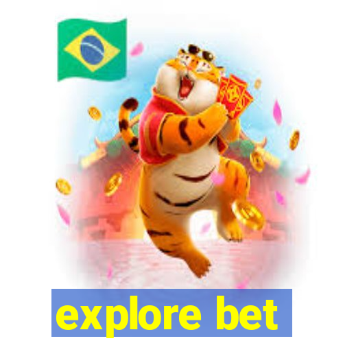 explore bet