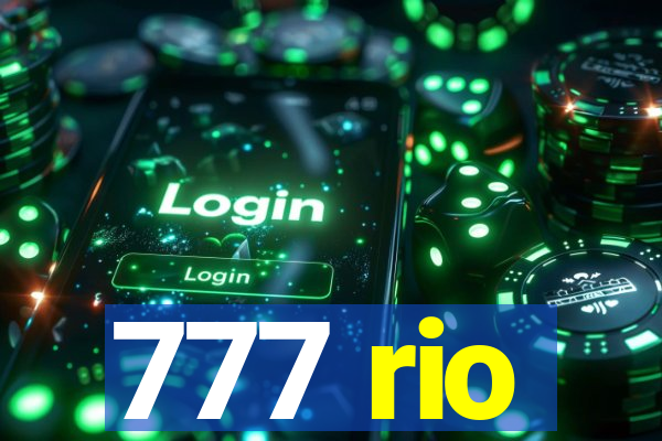 777 rio