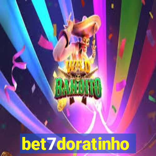 bet7doratinho