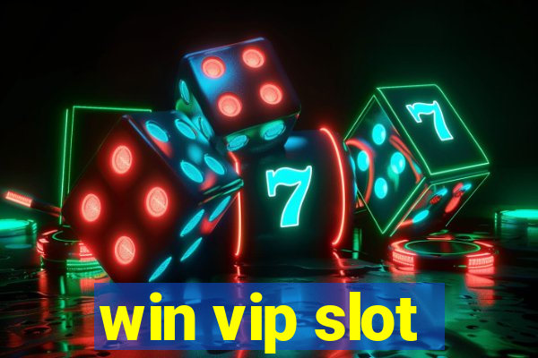 win vip slot