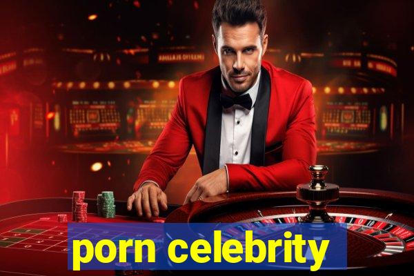 porn celebrity