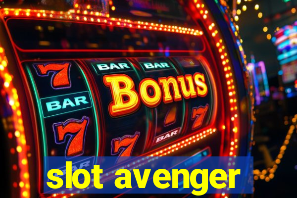 slot avenger