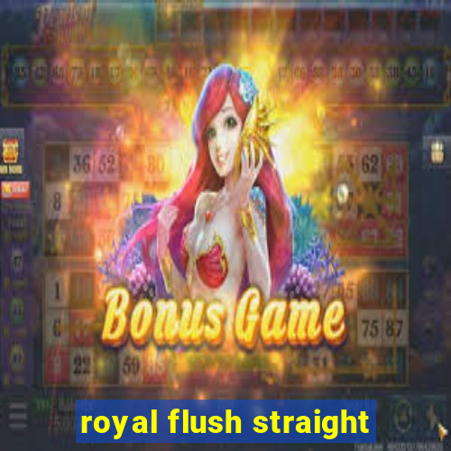 royal flush straight