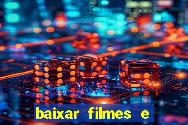 baixar filmes e series online mp4