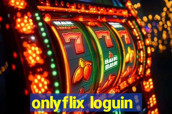 onlyflix loguin