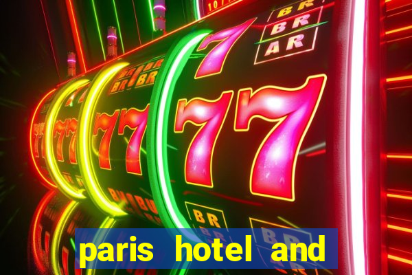 paris hotel and casino las vegas