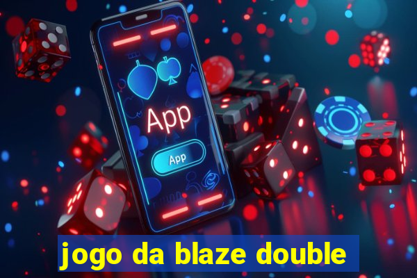 jogo da blaze double