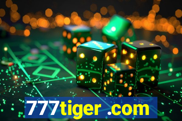 777tiger .com