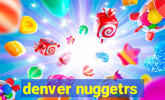 denver nuggetrs