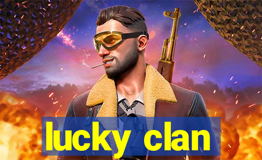 lucky clan