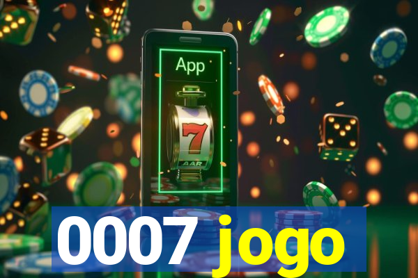 0007 jogo