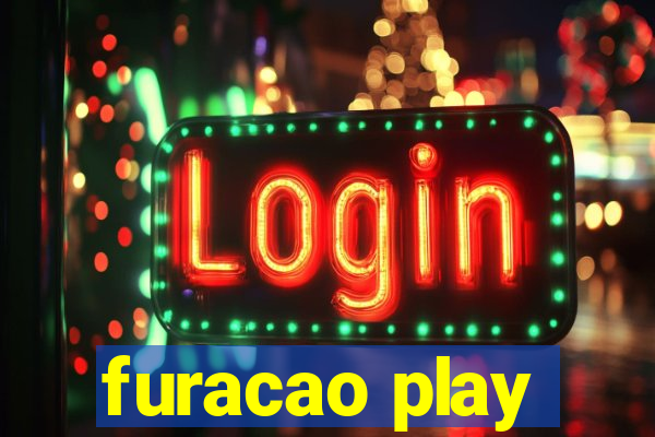 furacao play