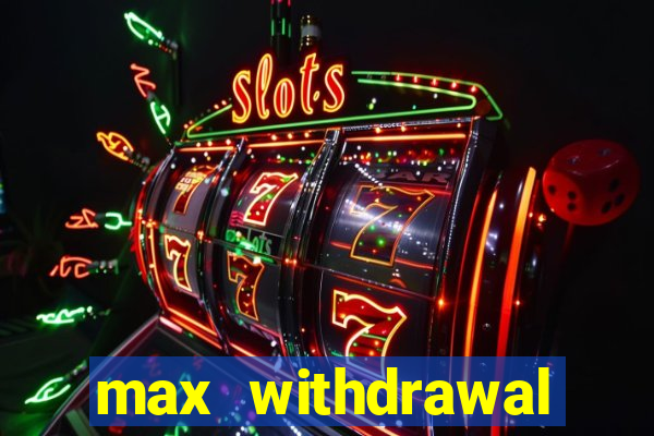 max withdrawal requests count tradução em português