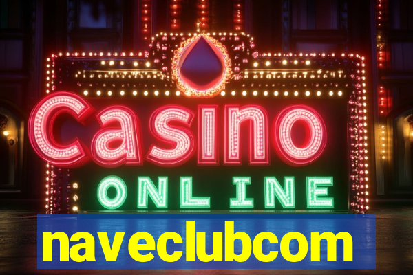 naveclubcom