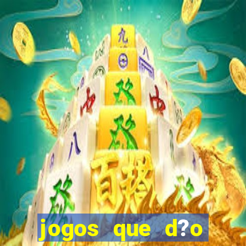 jogos que d?o dinheiro sem investir