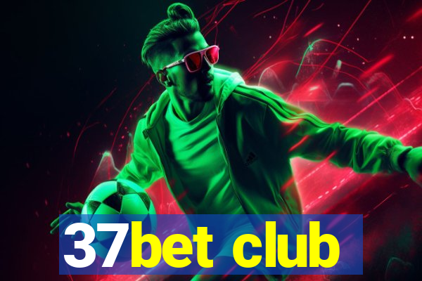 37bet club