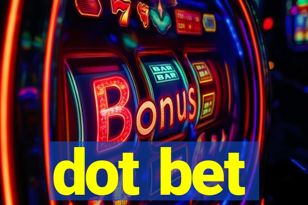 dot bet