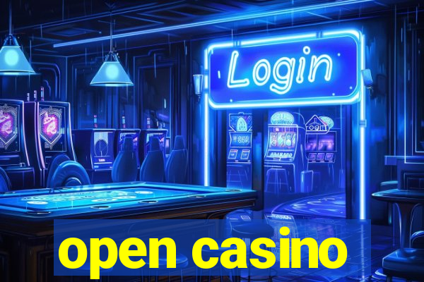 open casino