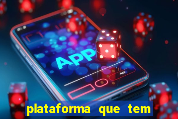 plataforma que tem fortune tiger