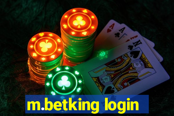 m.betking login