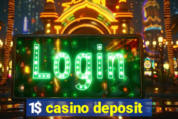 1$ casino deposit