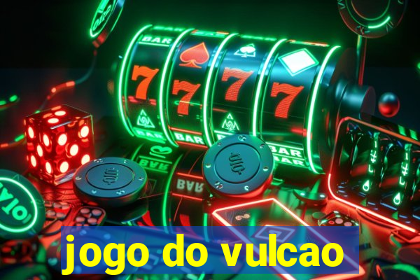 jogo do vulcao