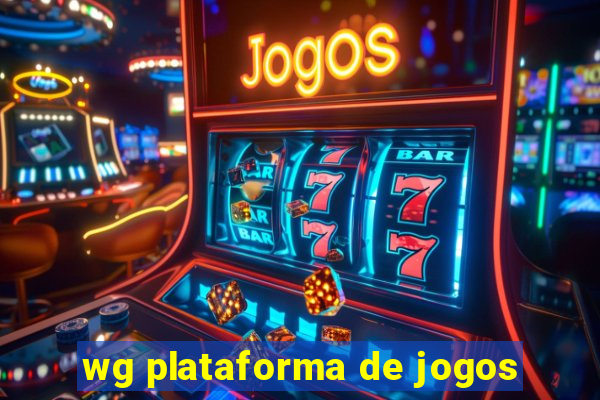 wg plataforma de jogos