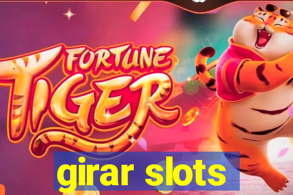 girar slots