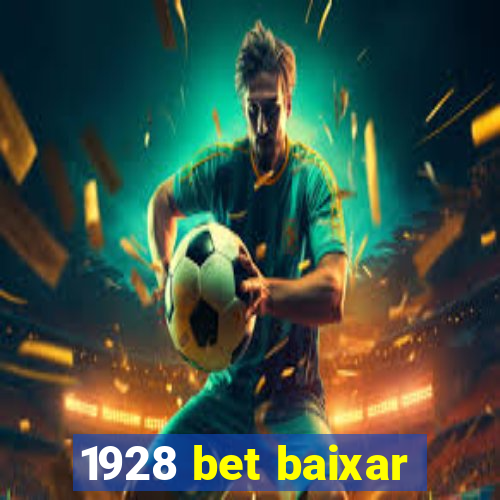 1928 bet baixar