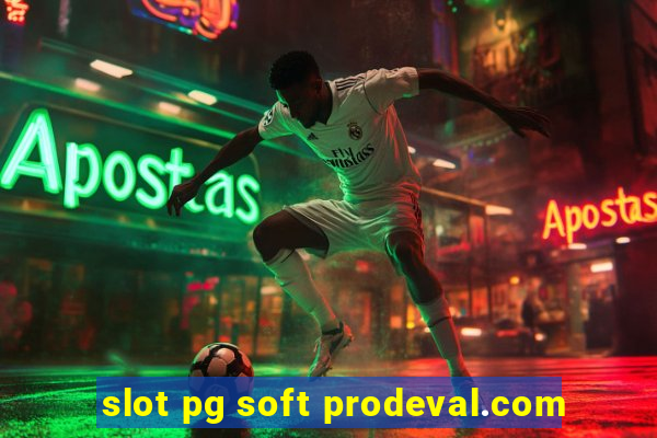 slot pg soft prodeval.com