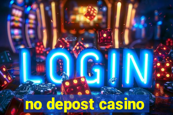 no depost casino